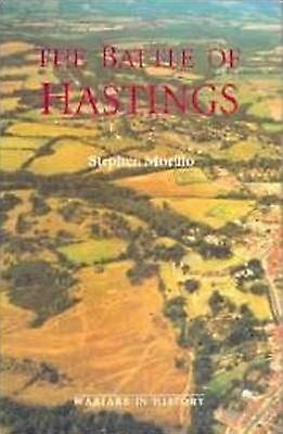 The Battle of Hastings - Sources and Interpretations
