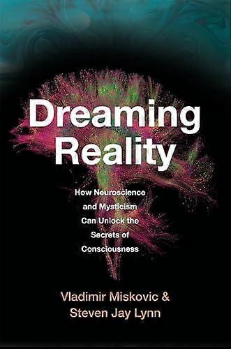 Dreaming Reality - Steven Jay Lynn