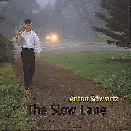 Anton Schwartz Slow Lane CD