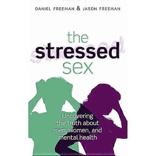 The Stressed Sex
