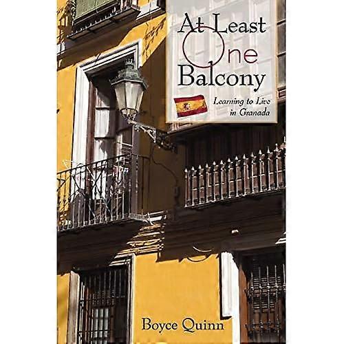 At Least One Balcony: Learning to Live in Granada