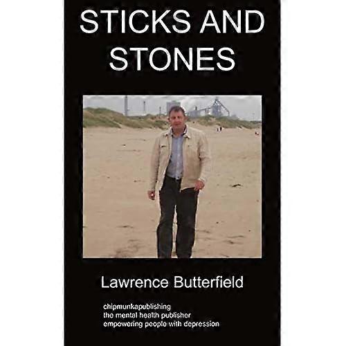 Sticks and Stones: a book dealing with depression