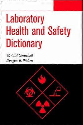 Laboratory Health and Safety Dictionary