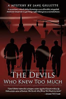The Devils Who Knew Too Much A mysterious comedy