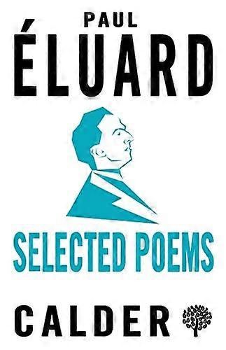 Selected Poems: Eluard: Dual language Edition