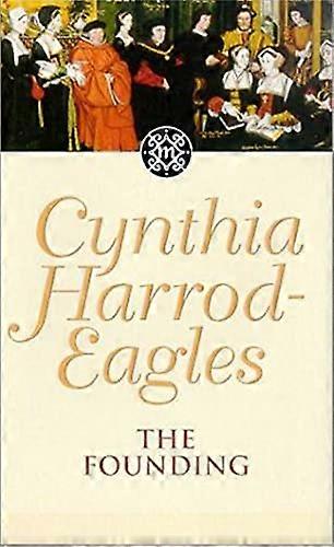 The Founding: The Morland Dynasty Book 1