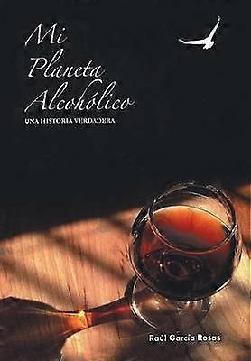 Mi Planeta Alcoholico