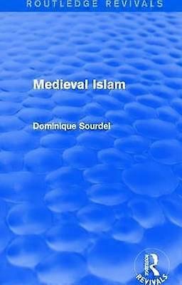 Routledge Revivals: Medieval Islam (1979)