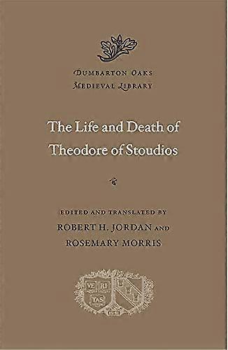 Theodore av Stoudios liv och död