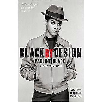 Black by Design A 2 Tone Memoir