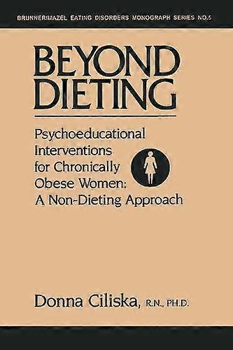 Beyond Dieting - Donna Ciliska - Hardback - English Book - Psychotherapy