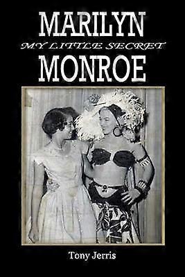 Marilyn Monroe My Little Secret