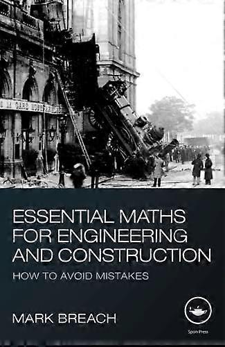 Essential Maths for Engineering and Construction: How to Avoid Mistakes