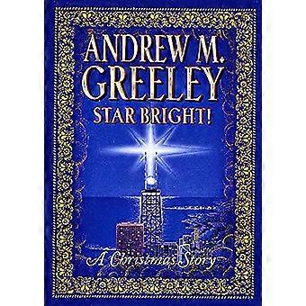 Star Bright!: Eine Weihnachtsgeschichte