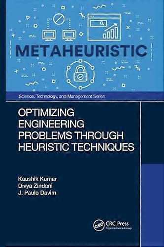 Optimizing Engineering Problems through Heuristic Techniques (Science, Technology, and Management)