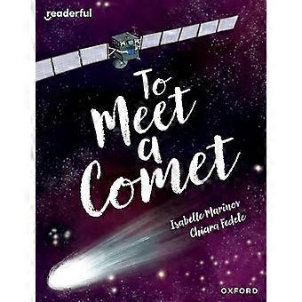 Libri per i lettori da condividere: Anno 6/Primaria 7: Incontrare una cometa