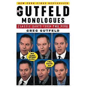 De Gutfeld monologer: Klassiska Rants från fem