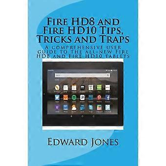Fire HD8 en Fire HD10 Tips, trucs en valkuilen: een uitgebreide gebruikershandleiding voor de geheel nieuwe Fire HD8- en Fire HD10-tablets