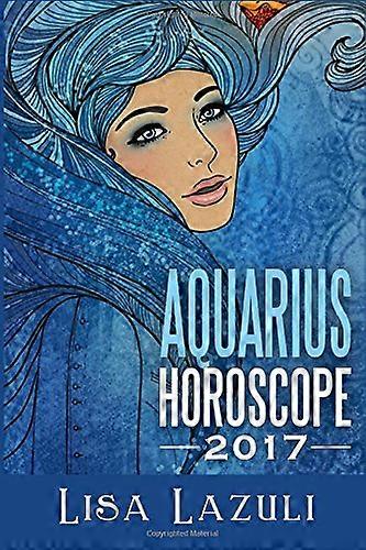 Aquarius Horoscope 2017