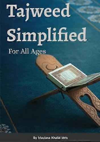 Tajweed Simplified: For All Ages