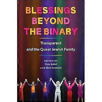 Zegeningen voorbij het binaire: transparant en de queer Joodse familie
