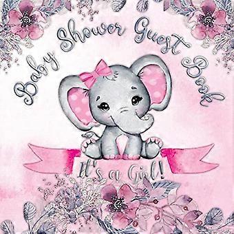 Gästebuch zur Babyparty: Es ist ein Mädchen! Elefanten- und rosa Blumenmotiv, Wünsche für das Baby und Tipps für die Eltern, personalisierbares Gästebuch mit