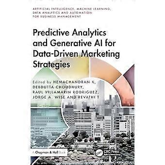 Predictive Analytics and Generative AI for Data Driven Marketing Strategies