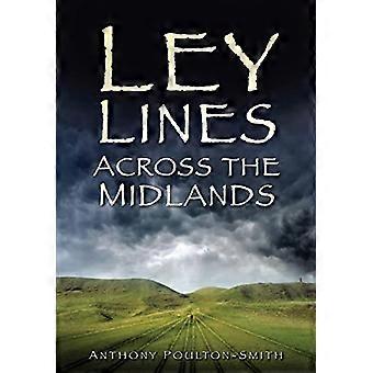 Ley Lines Across the Midlands