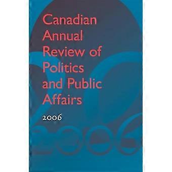 Canadian Annual Review of Politics and Public Affairs 2006