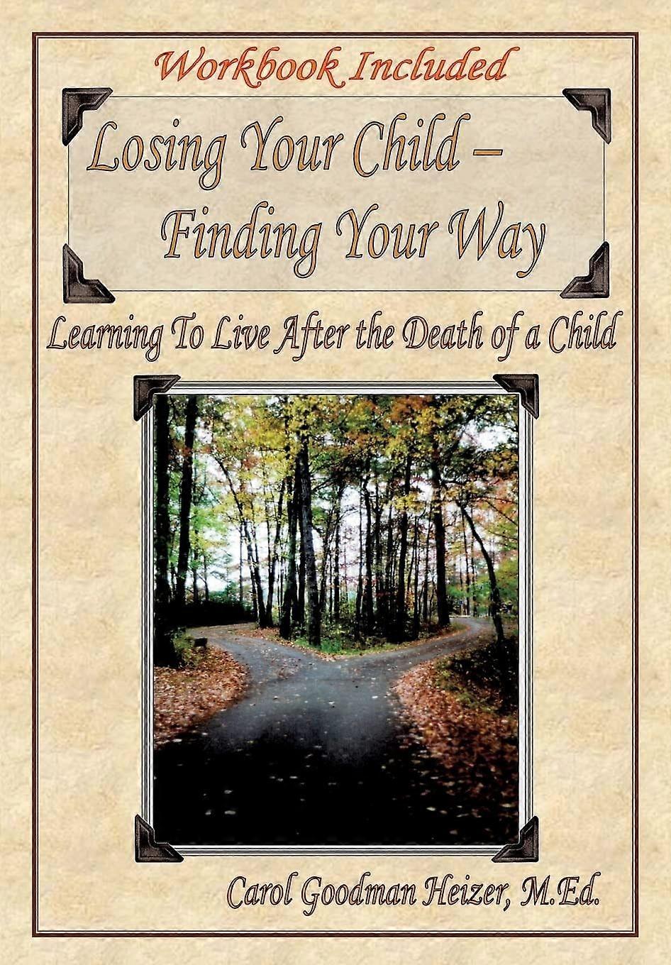 Losing your child - finding your way