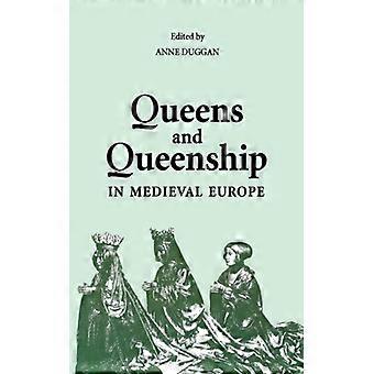 Queens And Queenship In Medieval Europe Proceedings Of A Conference Held At King - Boydell & Brewer Ltd - Paperback - English Book - History
