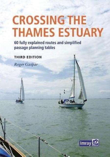 Imray Crossing The Thames Estuary by Gaspar Spiral bound Book
