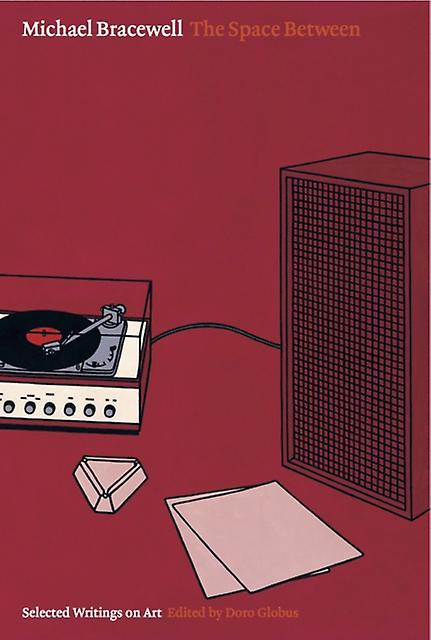 The Space Between by Michael Bracewell Paperback