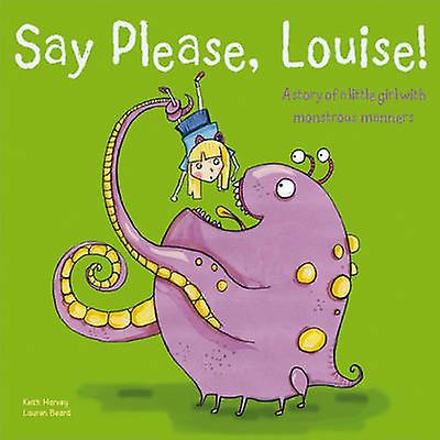 Say Please Louise by Keith Harvey Paperback Book