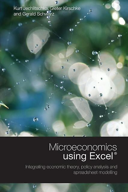 Microeconomics Using Excel by Dieter Kirschke Paperback Book