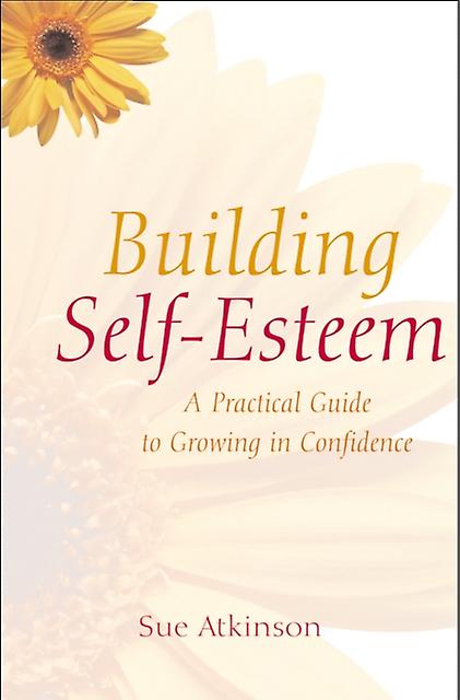 Building Selfesteem by Sue Atkinson Paperback Book