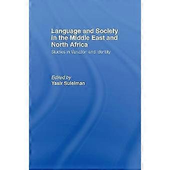 Language and Society in the Middle East and North Africa