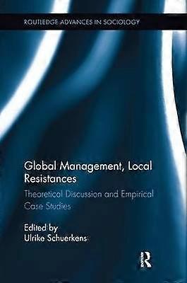 Global Management Local Resistances
