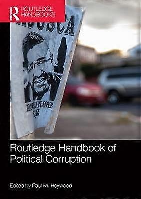 Routledge Handbook of Political Corruption
