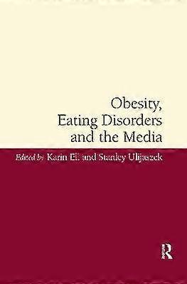 Obesity Eating Disorders and the Media