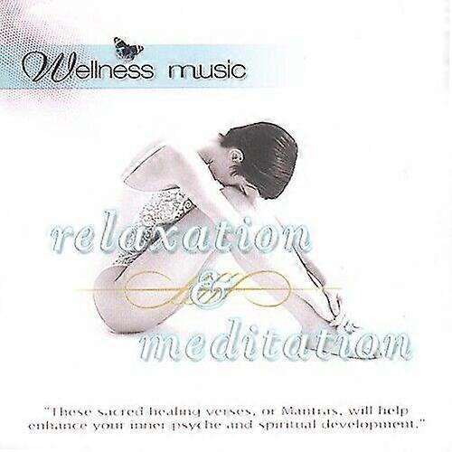 Various Artists Wellness Music Relaxation and Meditation CD