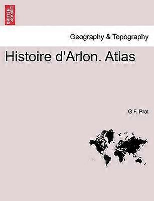 Histoire d'Arlon Atlas