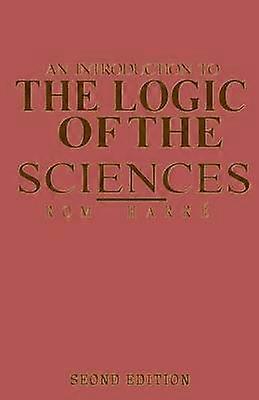 An Introduction to the Logic of the Sciences