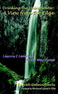 Drinking the Living Water