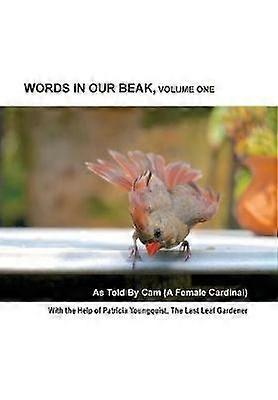 Words In Our Beak Volume One