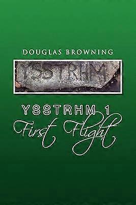 Ysstrhm 1 Prvý let Yssthrm