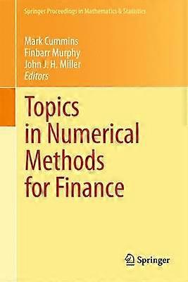 Topics in Numerical Methods for Finance