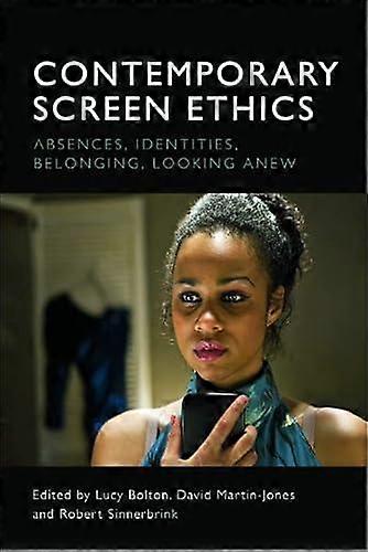 Contemporary Screen Ethics by Edinburgh University Press Paperback