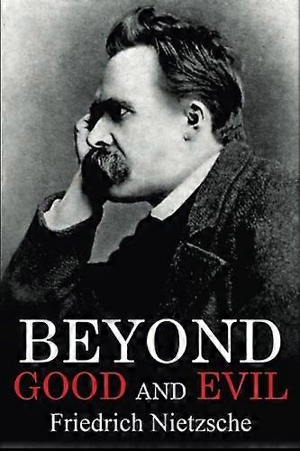 Beyond Good and Evil
