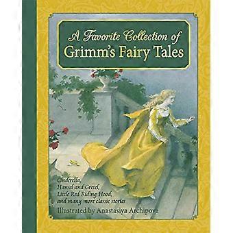 Een favoriete verzameling van Grimm sprookjes: Assepoester, Little Red Riding Hood, Sneeuwwitje en de zeven dwergen...